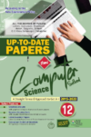 Upto Date and Solved Past Papers - Computer 12